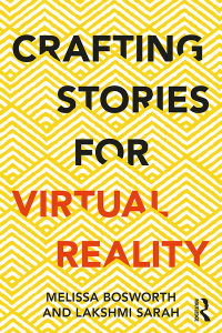 صورة الغلاف: Crafting Stories for Virtual Reality 1st edition 9781138296718