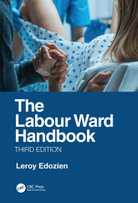 Cover image: The Labour Ward Handbook 3rd edition 9781138296640