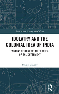 صورة الغلاف: Idolatry and the Colonial Idea of India 1st edition 9780367277932