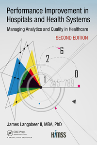 صورة الغلاف: Performance Improvement in Hospitals and Health Systems 2nd edition 9781138296411
