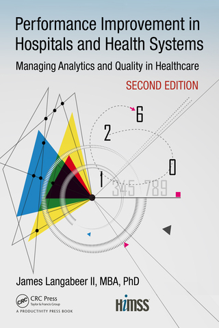 Titelbild: Performance Improvement in Hospitals and Health Systems 2nd edition 9781138296411