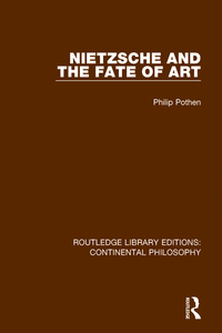 Imagen de portada: Nietzsche and the Fate of Art 1st edition 9781138296312