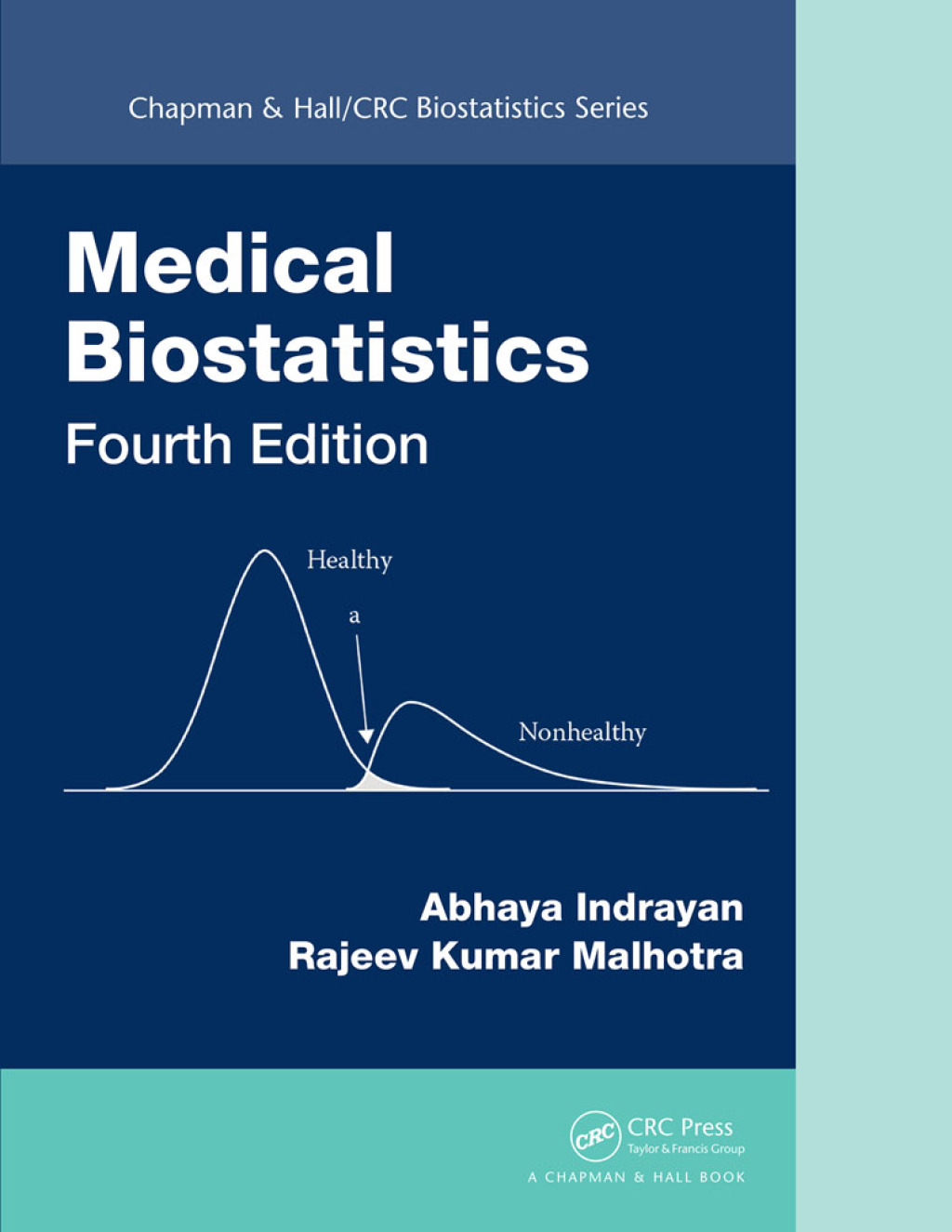 Medical Biostatistics 4th Edition