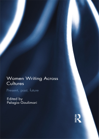 Immagine di copertina: Women Writing Across Cultures 1st edition 9781138295766