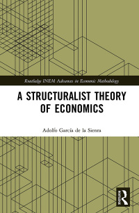 表紙画像: A Structuralist Theory of Economics 1st edition 9780367663186