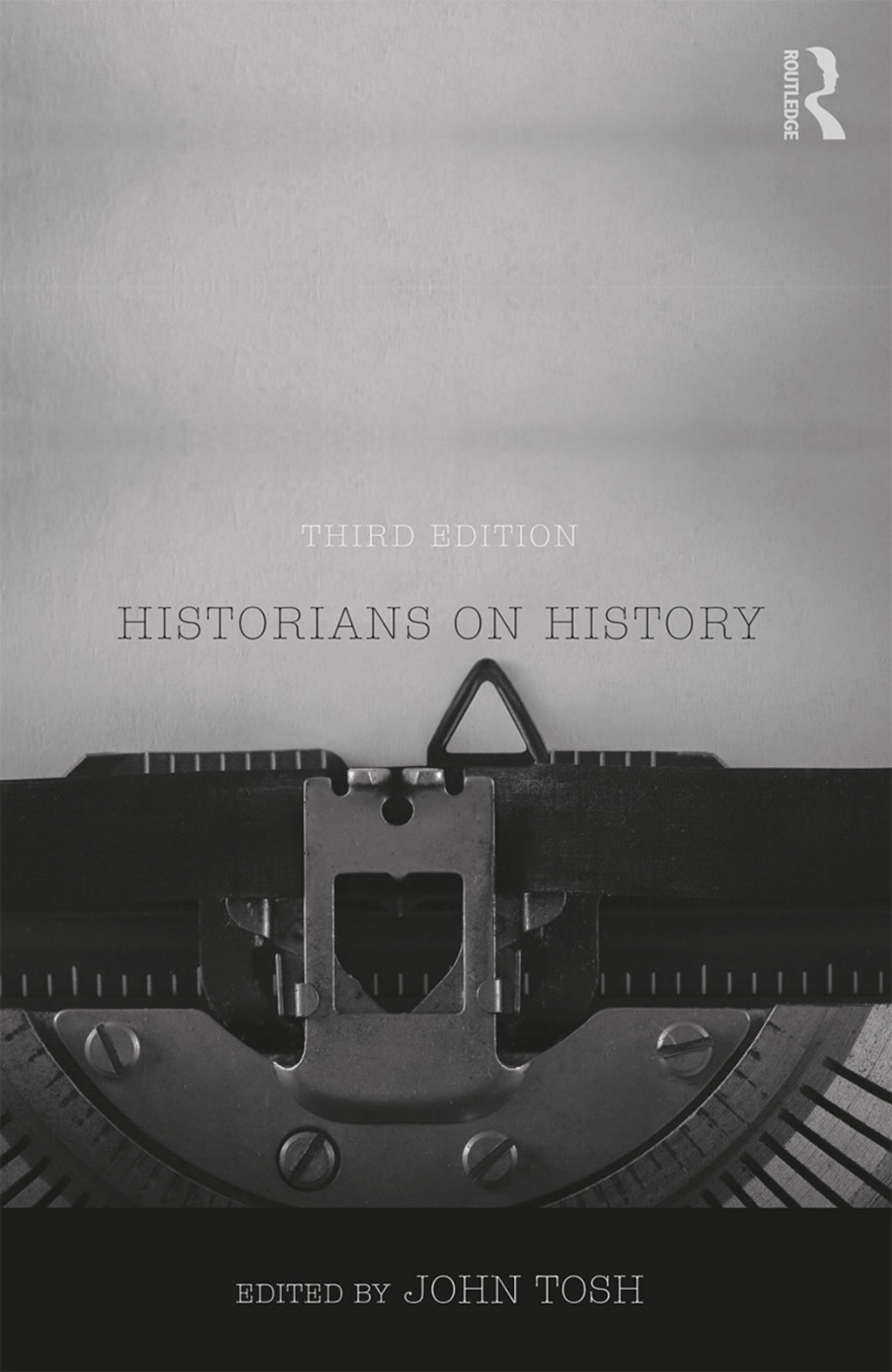 Historians on History 3rd Edition