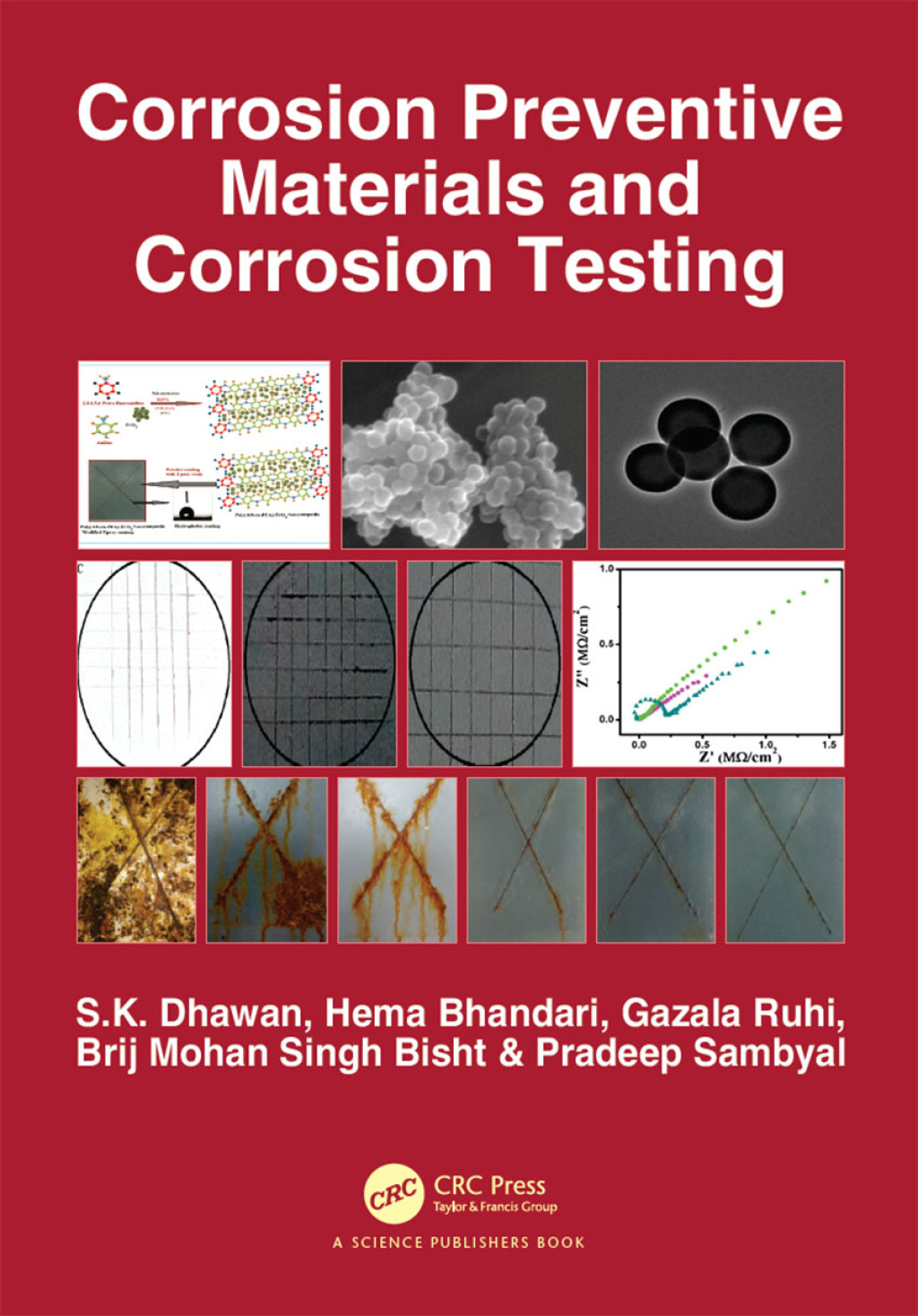 Corrosion Preventive Materials and Corrosion Testing 1st Edition