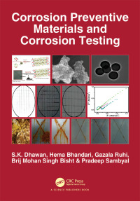 Cover image: Corrosion Preventive Materials and Corrosion Testing 1st edition 9781138118751