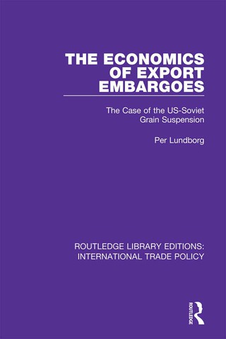 表紙画像: The Economics of Export Embargoes 1st edition 9781138106932