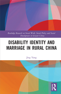Cover image: Disability Identity and Marriage in Rural China 1st edition 9780367260309