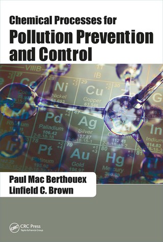 Cover image: Chemical Processes for Pollution Prevention and Control 1st edition 9781138106321