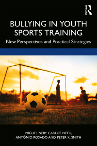 Titelbild: Bullying in Youth Sports Training 1st edition 9780367893880