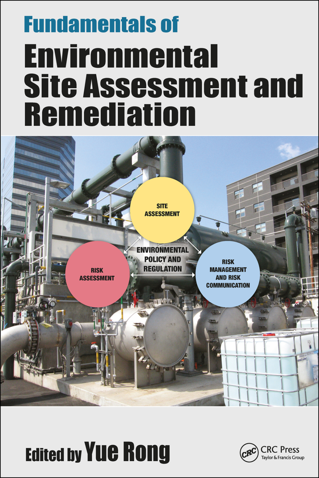 Fundamentals of Environmental Site Assessment and Remediation 1st Edition