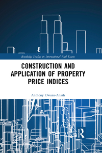 Cover image: Construction and Application of Property Price Indices 1st edition 9781138104709
