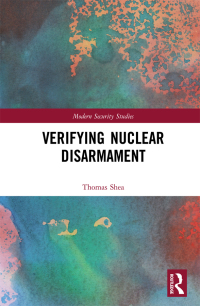 Cover image: Verifying Nuclear Disarmament 1st edition 9780367586942