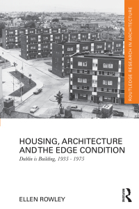 Imagen de portada: Housing, Architecture and the Edge Condition 1st edition 9781138103801