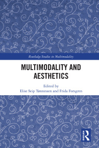 表紙画像: Multimodality and Aesthetics 1st edition 9780367585518
