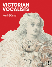 Cover image: Victorian Vocalists 1st edition 9781138103177