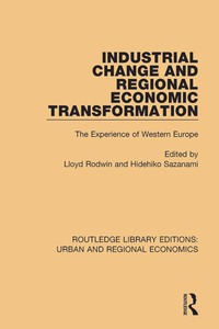 Cover image: Industrial Change and Regional Economic Transformation 1st edition 9781138102330