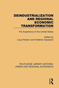 Cover image: Deindustrialization and Regional Economic Transformation 1st edition 9781138101845