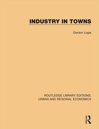 Cover image: Industry in Towns 1st edition 9781138101890