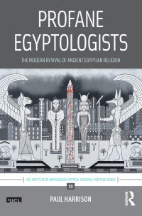Cover image: Profane Egyptologists 1st edition 9781138102996