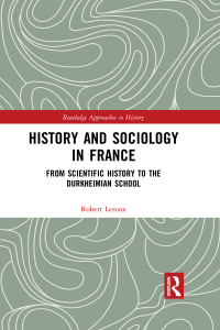 表紙画像: History and Sociology in France 1st edition 9780367891046