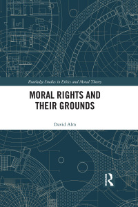 Titelbild: Moral Rights and Their Grounds 1st edition 9781138102590