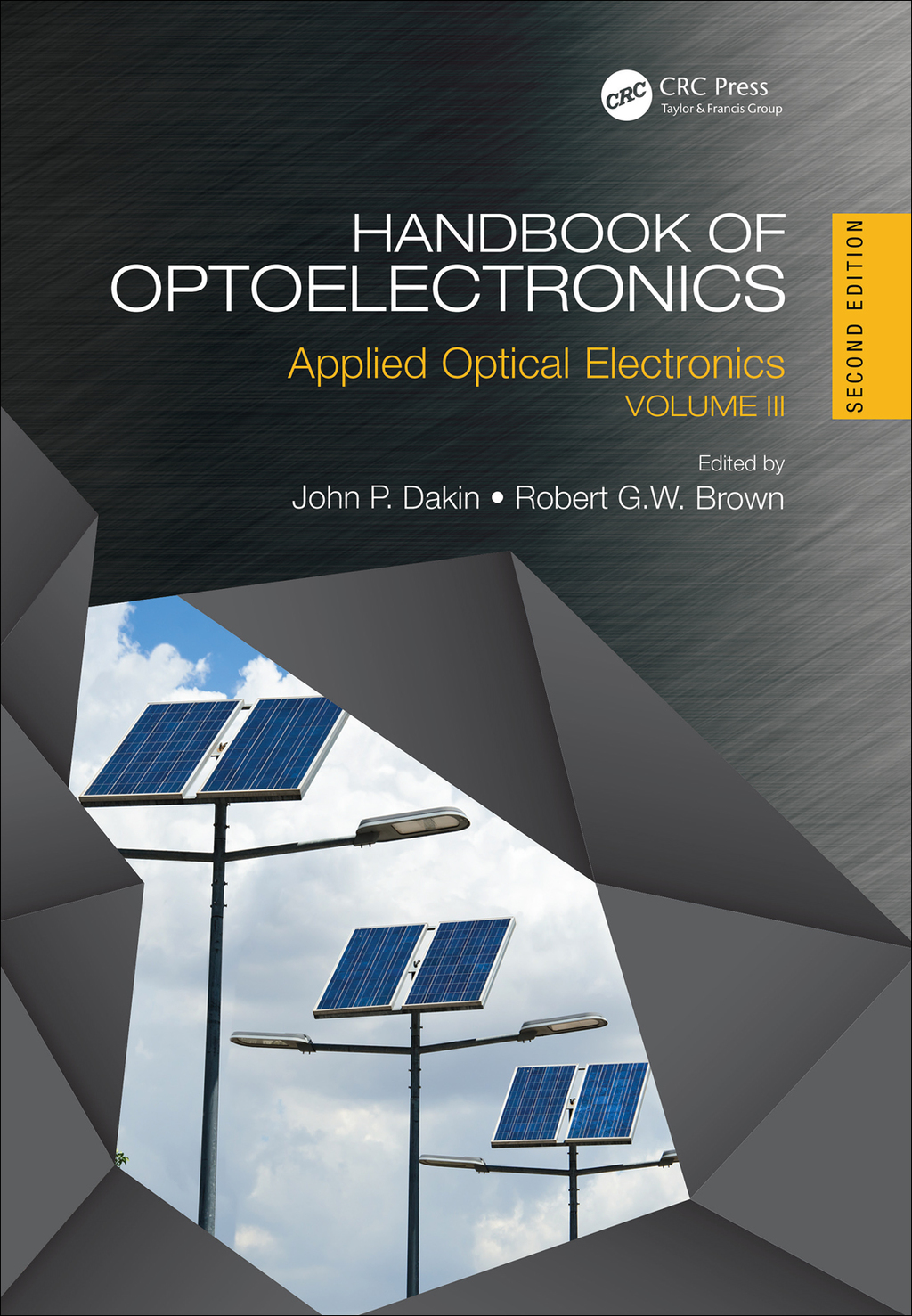 Handbook of Optoelectronics Applied Optical Electronics (Volume Three) 2nd Edition