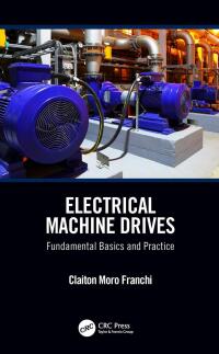 صورة الغلاف: Electrical Machine Drives 1st edition 9781138099395