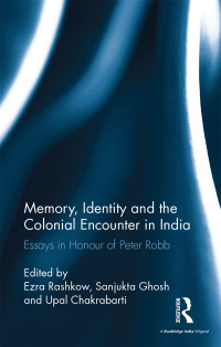 Titelbild: Memory, Identity and the Colonial Encounter in India 1st edition 9781138237056