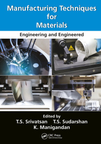 Cover image: Manufacturing Techniques for Materials 1st edition 9780367735098