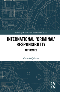 Cover image: International ‘Criminal’ Responsibility 1st edition 9781032241470