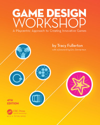 Cover image: Game Design Workshop 4th edition 9781138098800
