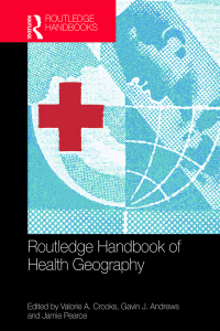 Cover image: Routledge Handbook of Health Geography 1st edition 9780367659905