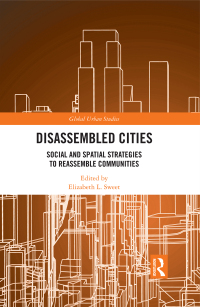 Imagen de portada: Disassembled Cities 1st edition 9781138097988