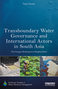 Titelbild: Transboundary Water Governance and International Actors in South Asia 1st edition 9781138097544