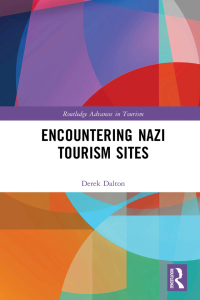 Cover image: Encountering Nazi Tourism Sites 1st edition 9781138097339