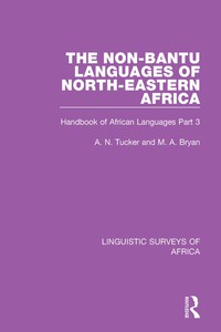Imagen de portada: The Non-Bantu Languages of North-Eastern Africa 1st edition 9781138096806