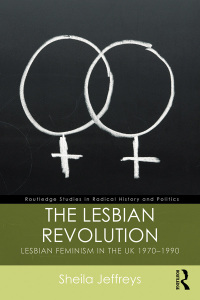 Imagen de portada: The Lesbian Revolution 1st edition 9781138096578