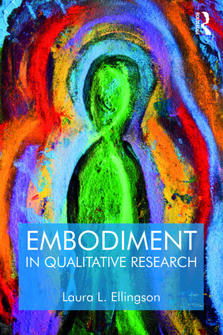 Immagine di copertina: Embodiment in Qualitative Research 1st edition 9781629582313