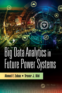 Cover image: Big Data Analytics in Future Power Systems 1st edition 9781138095885