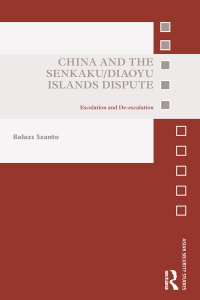 Imagen de portada: China and the Senkaku/Diaoyu Islands Dispute 1st edition 9781138095588