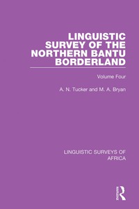 Imagen de portada: Linguistic Survey of the Northern Bantu Borderland 1st edition 9781138094673