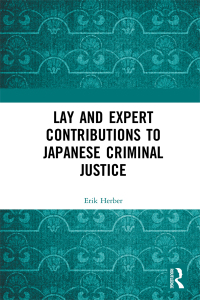 Imagen de portada: Lay and Expert Contributions to Japanese Criminal Justice 1st edition 9780367662134