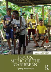 Imagen de portada: Focus: Music of the Caribbean 1st edition 9781138094512