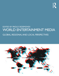 Immagine di copertina: World Entertainment Media 1st edition 9781138094024