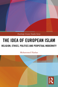 Cover image: The Idea of European Islam 1st edition 9781138093843