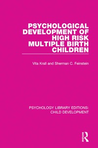 Cover image: Psychological Development of High Risk Multiple Birth Children 1st edition 9781138093485