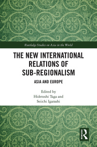 Imagen de portada: The New International Relations of Sub-Regionalism 1st edition 9781138093256